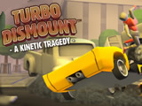 Turbo Dismount